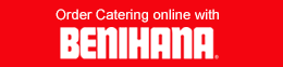 Order Catering Online with Benihana