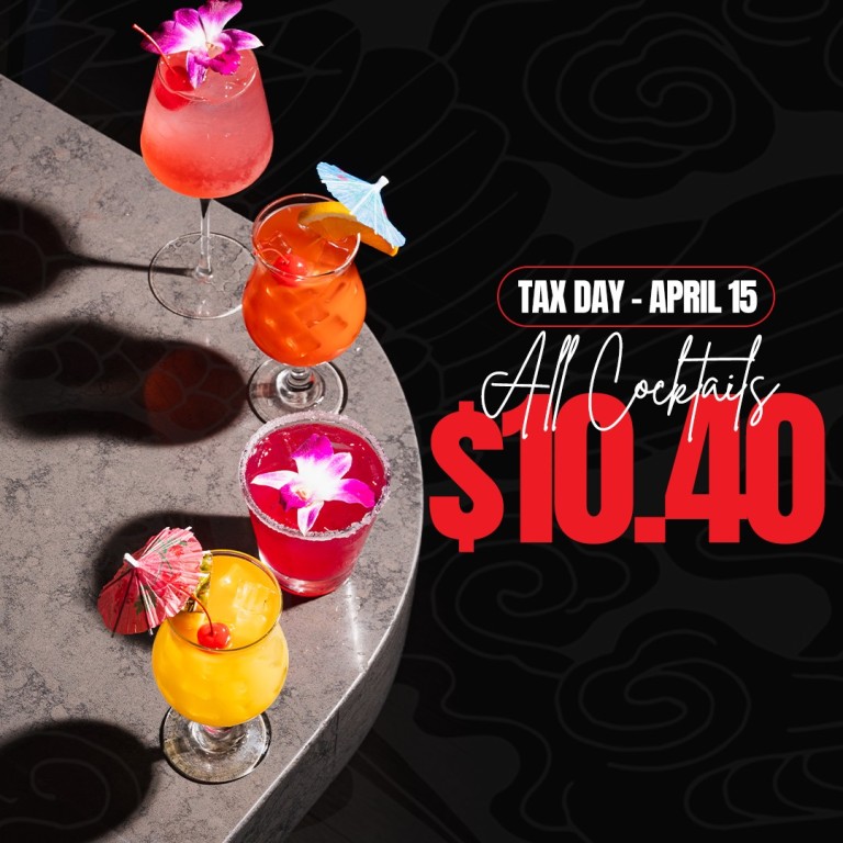 Tax Day Special! All cocktails $10.40.